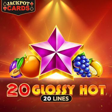 20 Glossy Hot