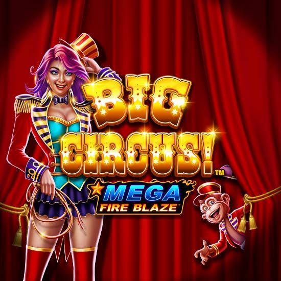 Mega Fire Blaze: Big Circus