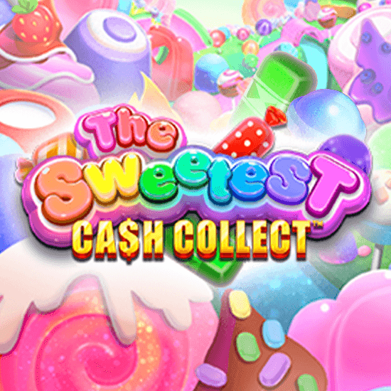 The Sweetest: Cash Collect