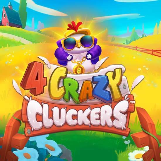 4 Crazy Cluckers