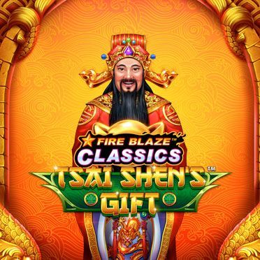 Fire Blaze: Tsai Shen's Gift