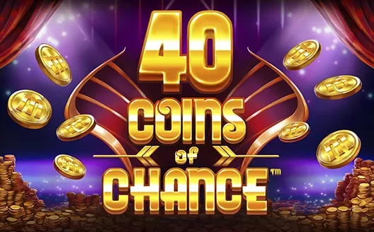 40 Coins of Chance
