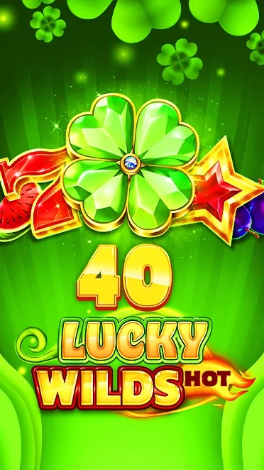 40 Lucky Wilds Hot