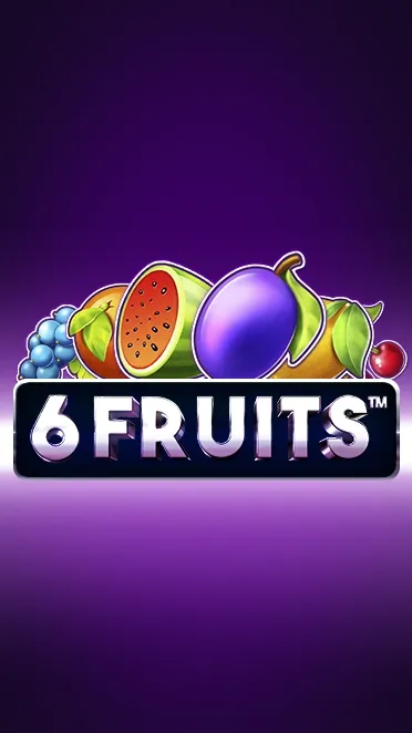 6 Fruits
