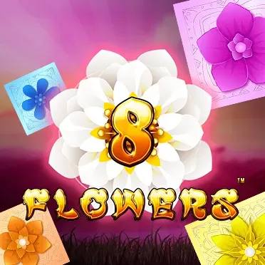 8 Flowers