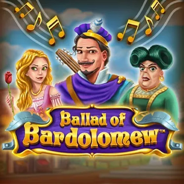 Ballad of Bardolomew