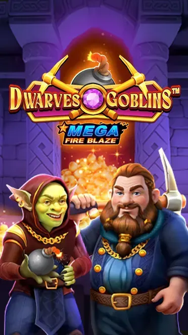 Mega Fire Blaze: Dwarves and Goblins