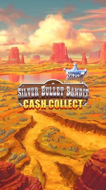 Silver Bullet Bandit: Cash Collect