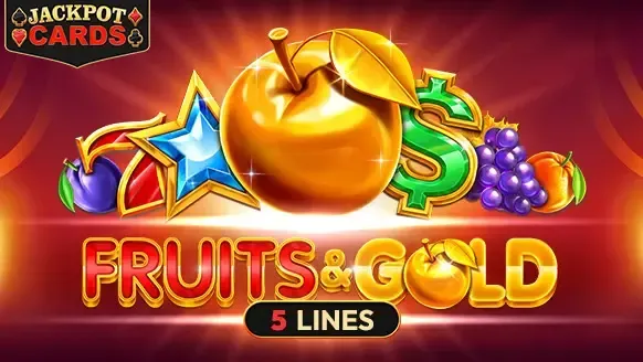 Fruits & Gold