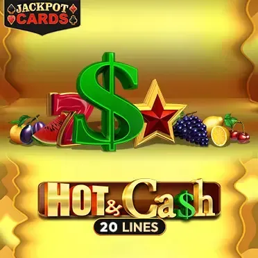 Hot & Cash