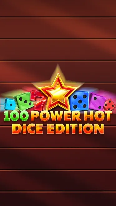 100 Power Hot - Dice Edition