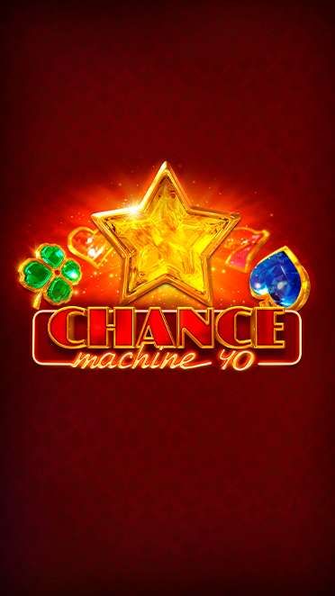 Chance Machine 40