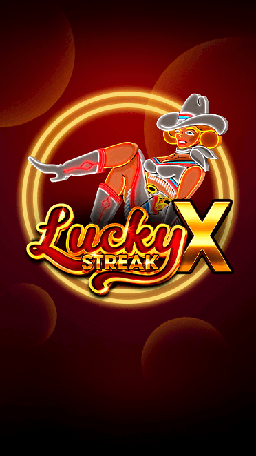 Lucky Streak X