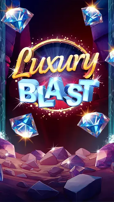 Luxury Blast