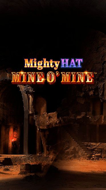 Mighty Hat: Mine O' Mine