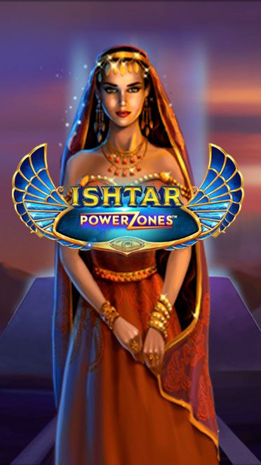 Power Zones: Ishtar