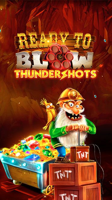 Ready to Blow: Thundershots