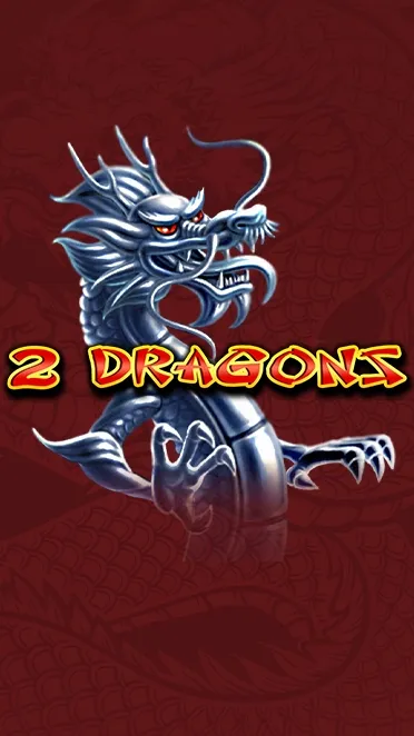 2 Dragons