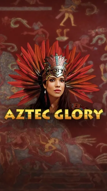 Aztec Glory