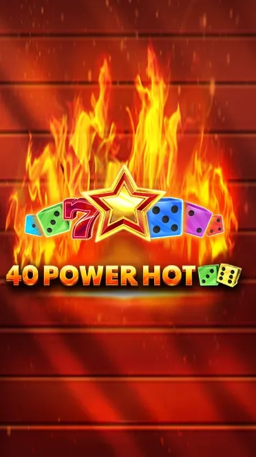 40 Power Hot - Dice Edition