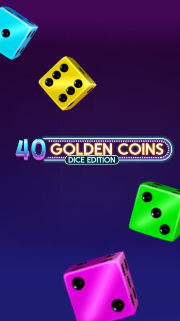 40 Golden Coins - Dice Edition