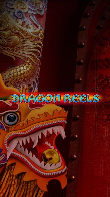 Dragon Reels