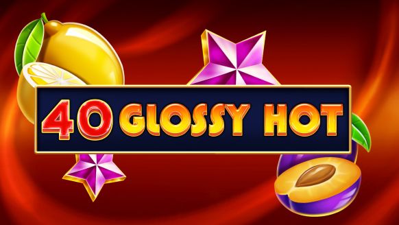 40 Glossy Hot