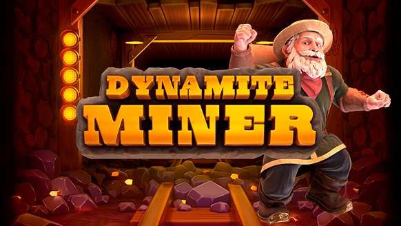 Dynamite Miner