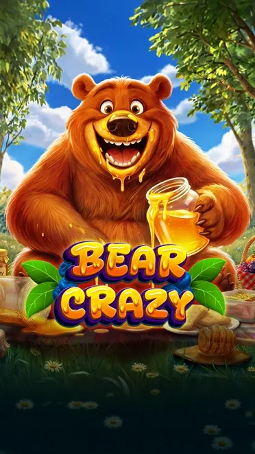 Bear Crazy