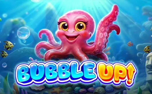 Bubble Up!