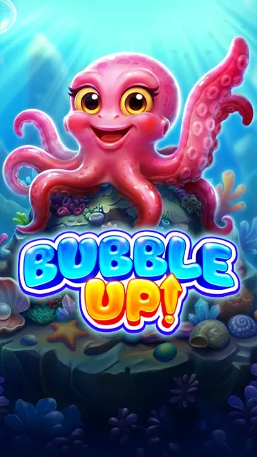 Bubble Up!