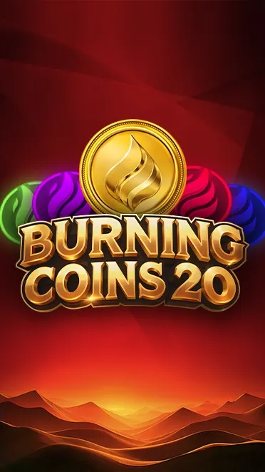 Burning Coins 20