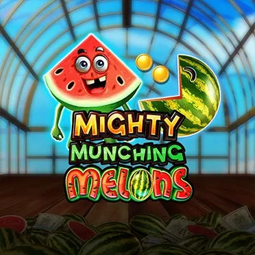 Mighty Munching Melons