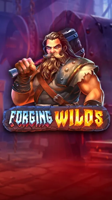 Forging Wilds