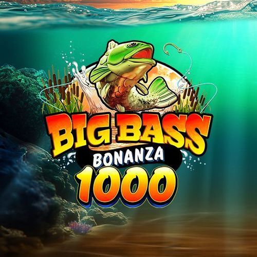 Big Bass Bonanza 1000