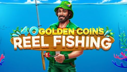40 Golden Coins - Reel Fishing