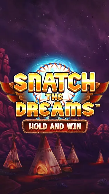Snatch the Dreams: Hold and Win
