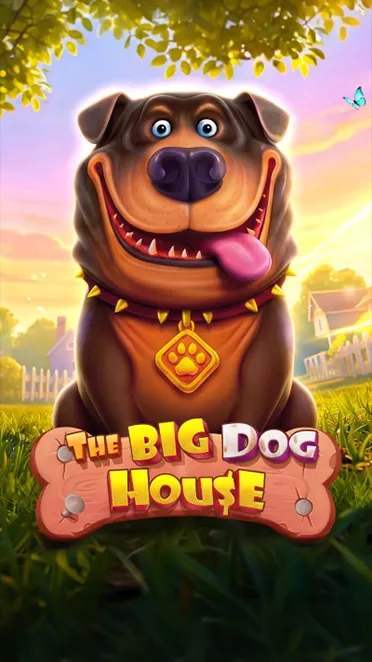 The Big Dog House