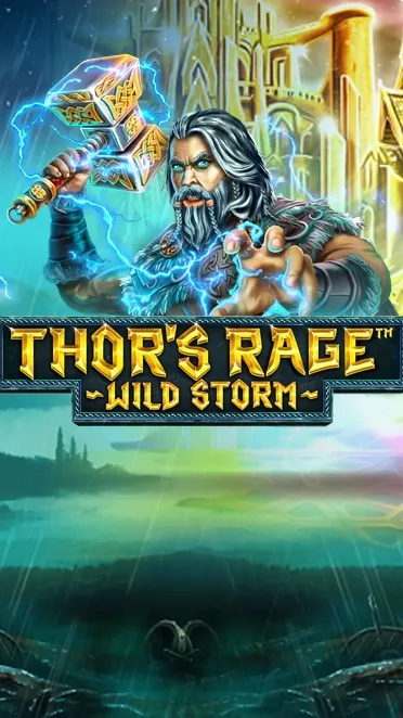 Thor´s Rage Wild Storm