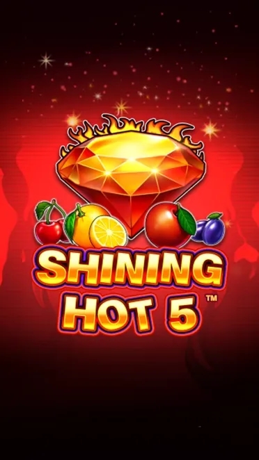 Shining Hot 5